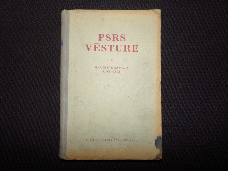№120. Учебник истории СССР для 8 класса. На латышском языке. Рига. 1958 год. 195 страниц.