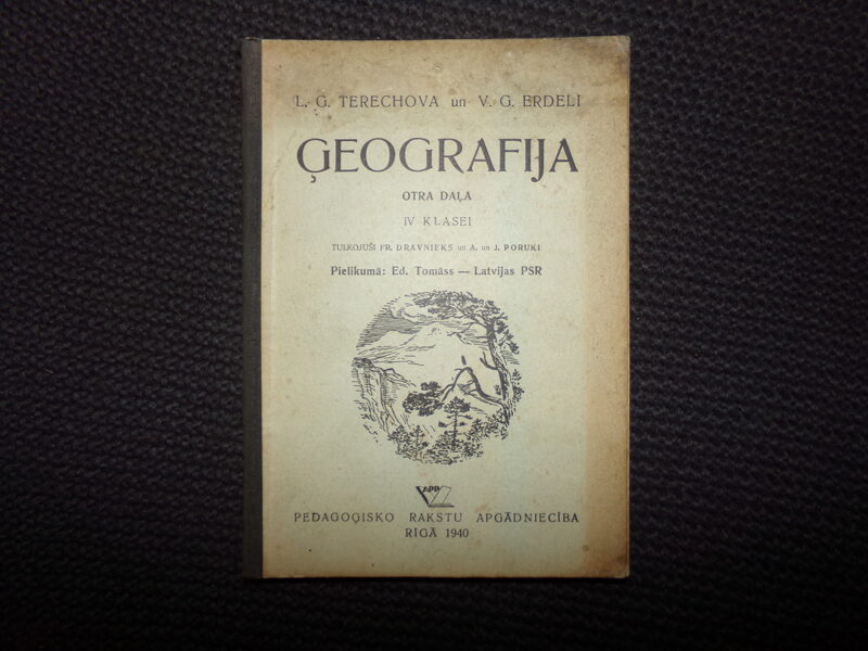 №253. География. Учебник для 4 класса. Рига. 1940 год. 150 страниц.